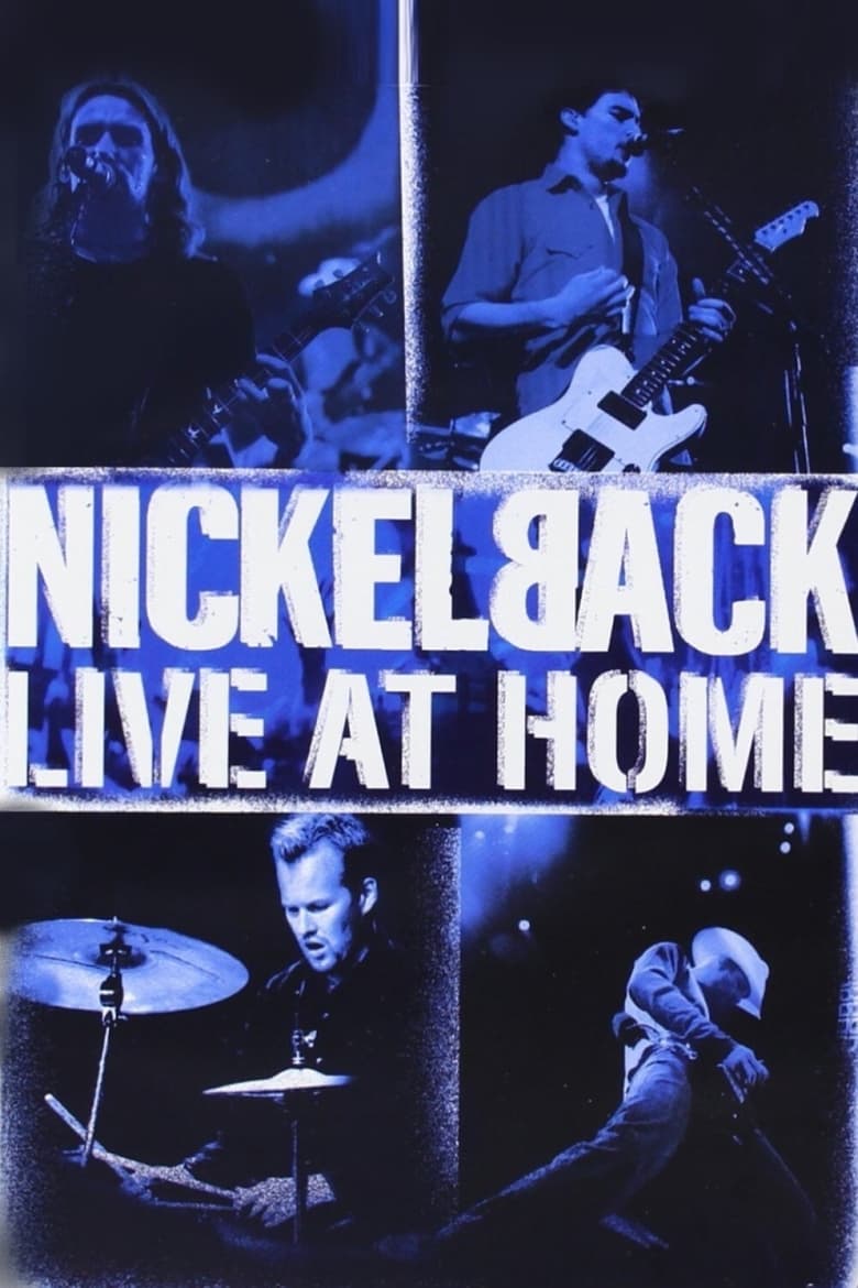 Poster of Nickelback - Live at Home