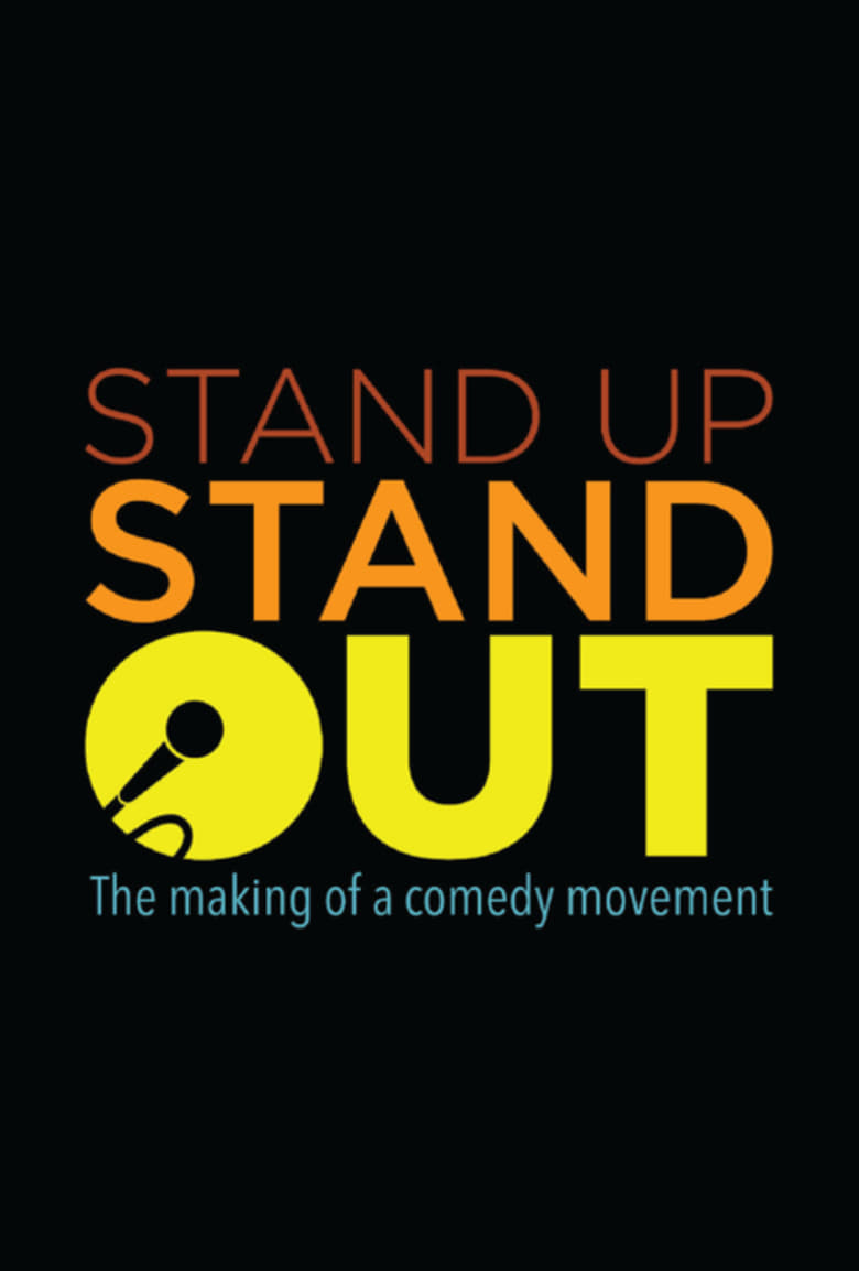 Poster of Stand Up, Stand Out: The Making of a Comedy Movement