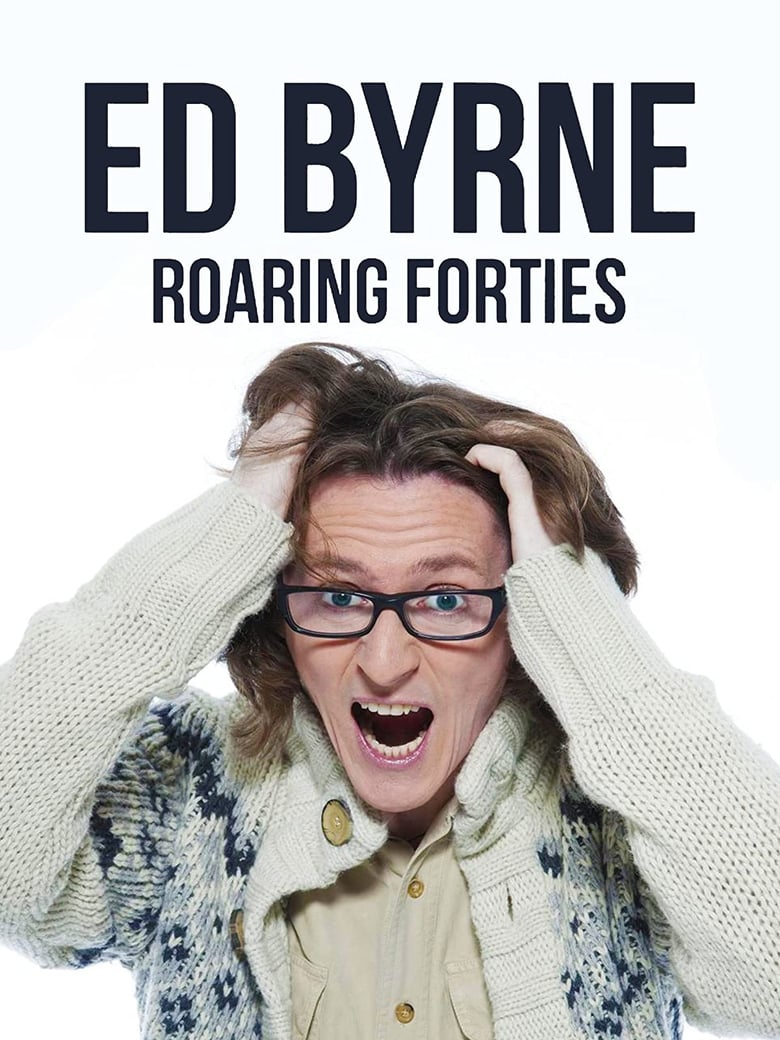 Poster of Ed Byrne: Roaring Forties