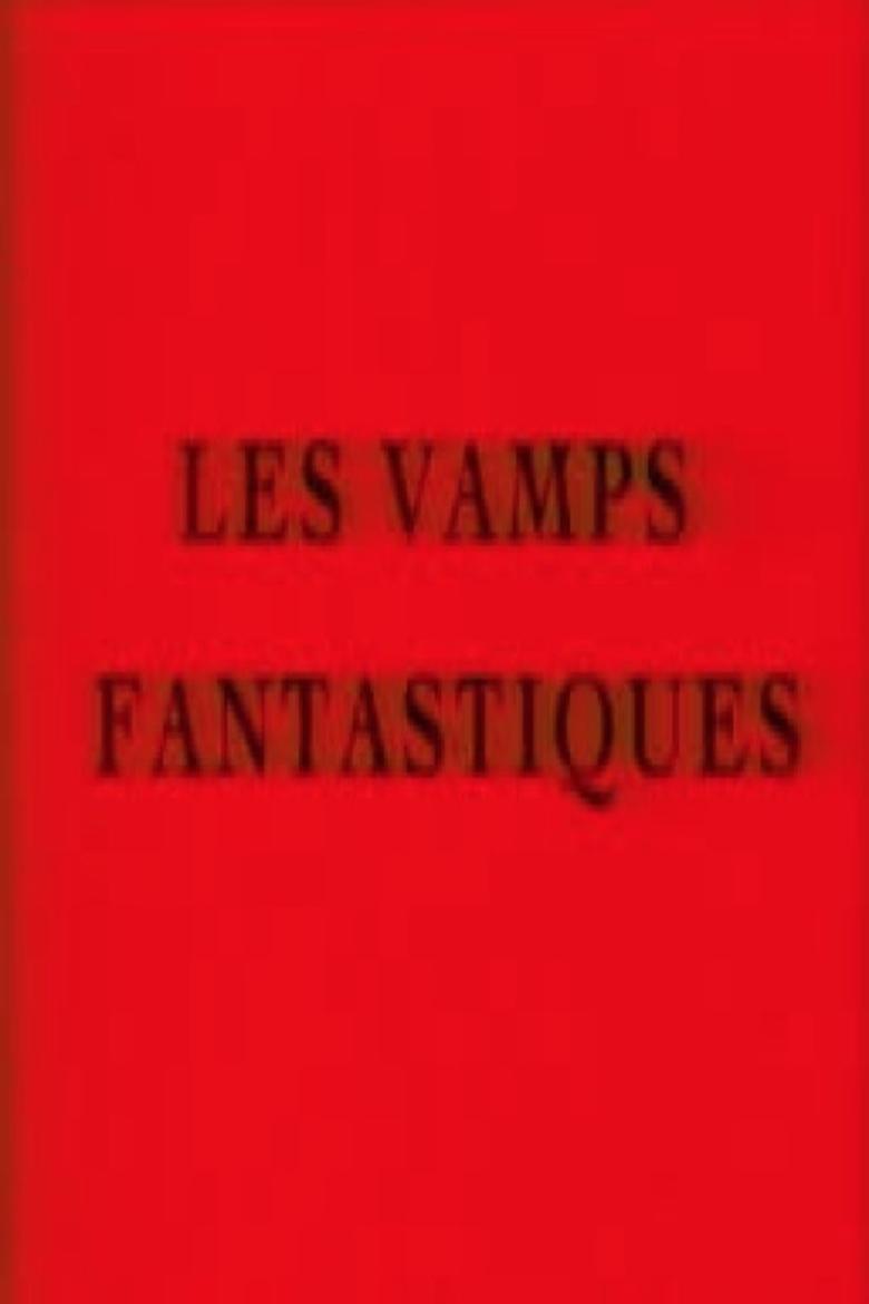 Poster of Les vamps fantastiques