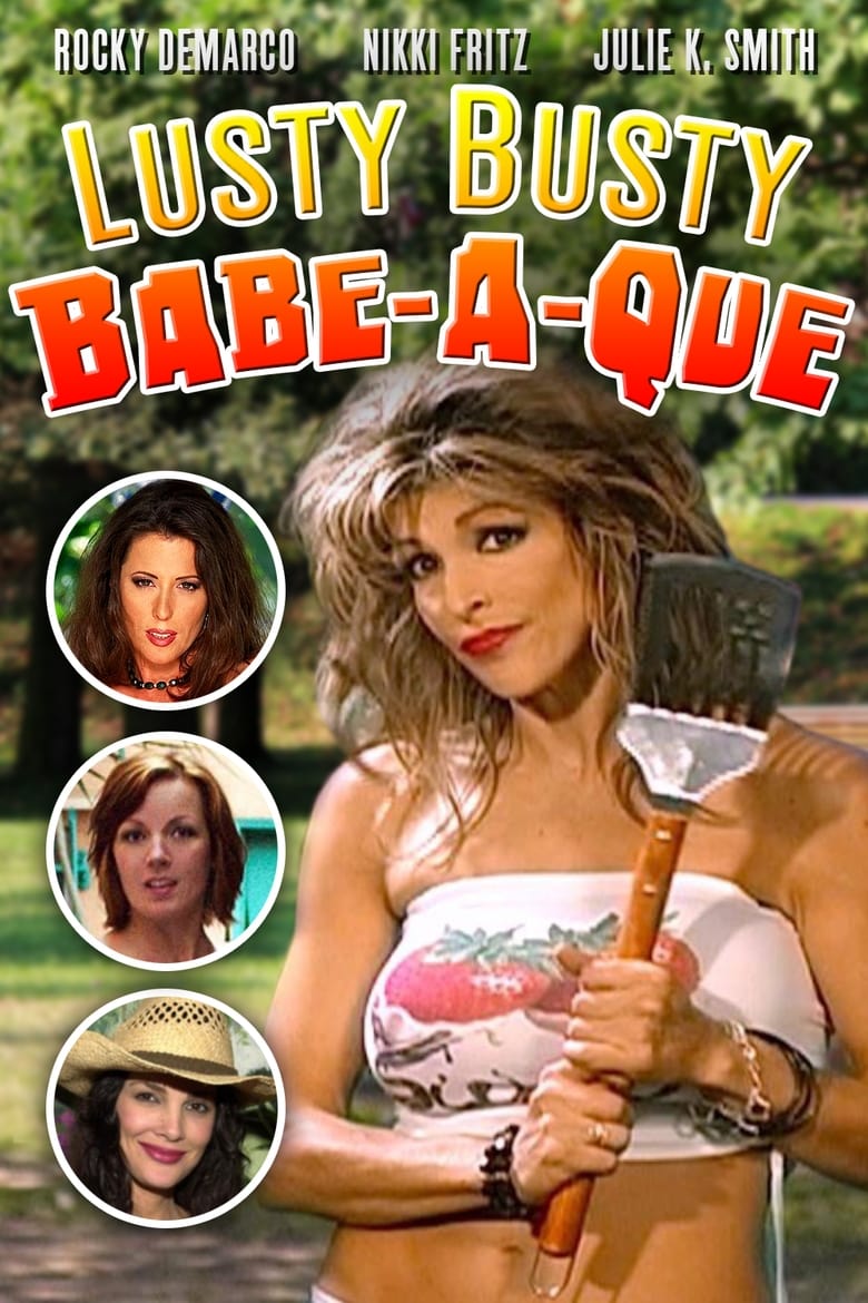 Poster of The Lusty Busty Babe-A-Que