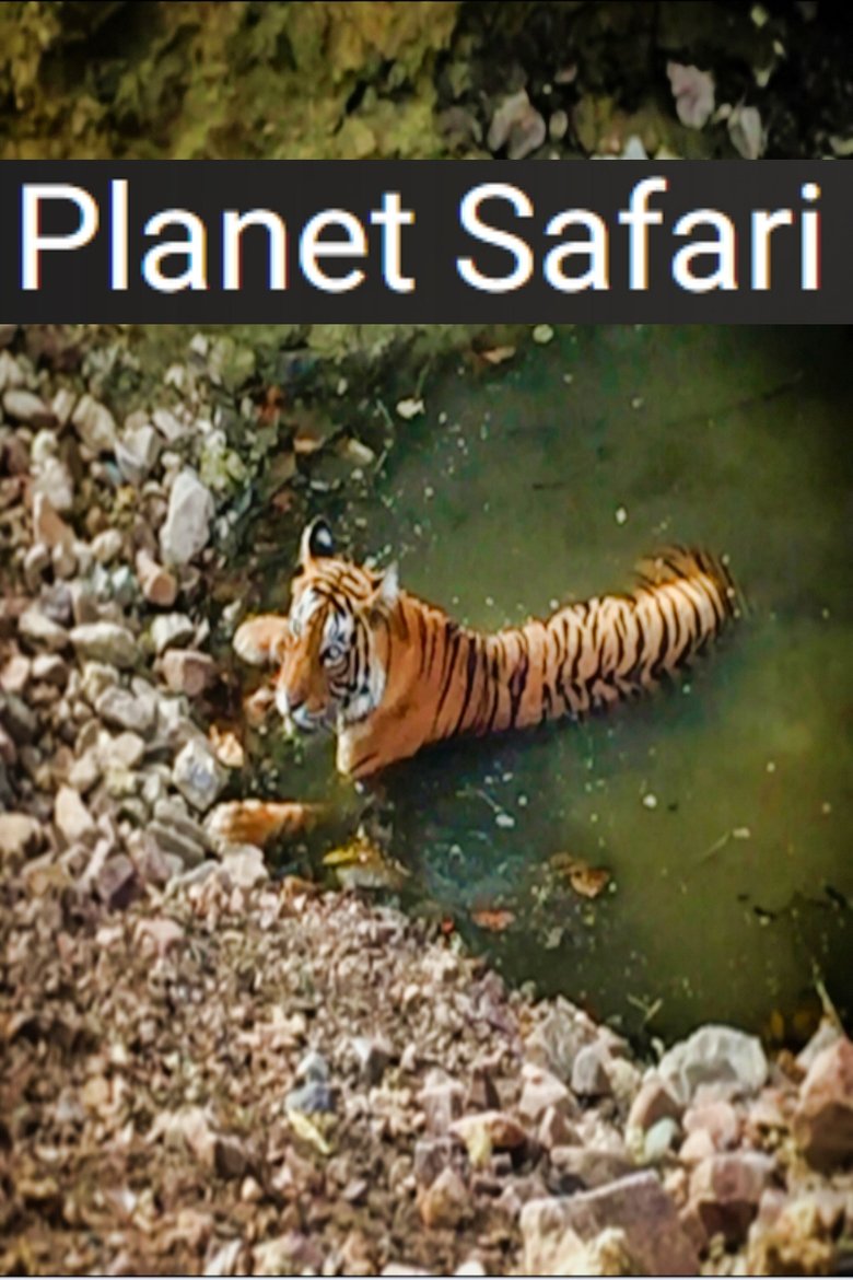 Poster of Episodes in Planet Safari - Season 2 - Season 2
