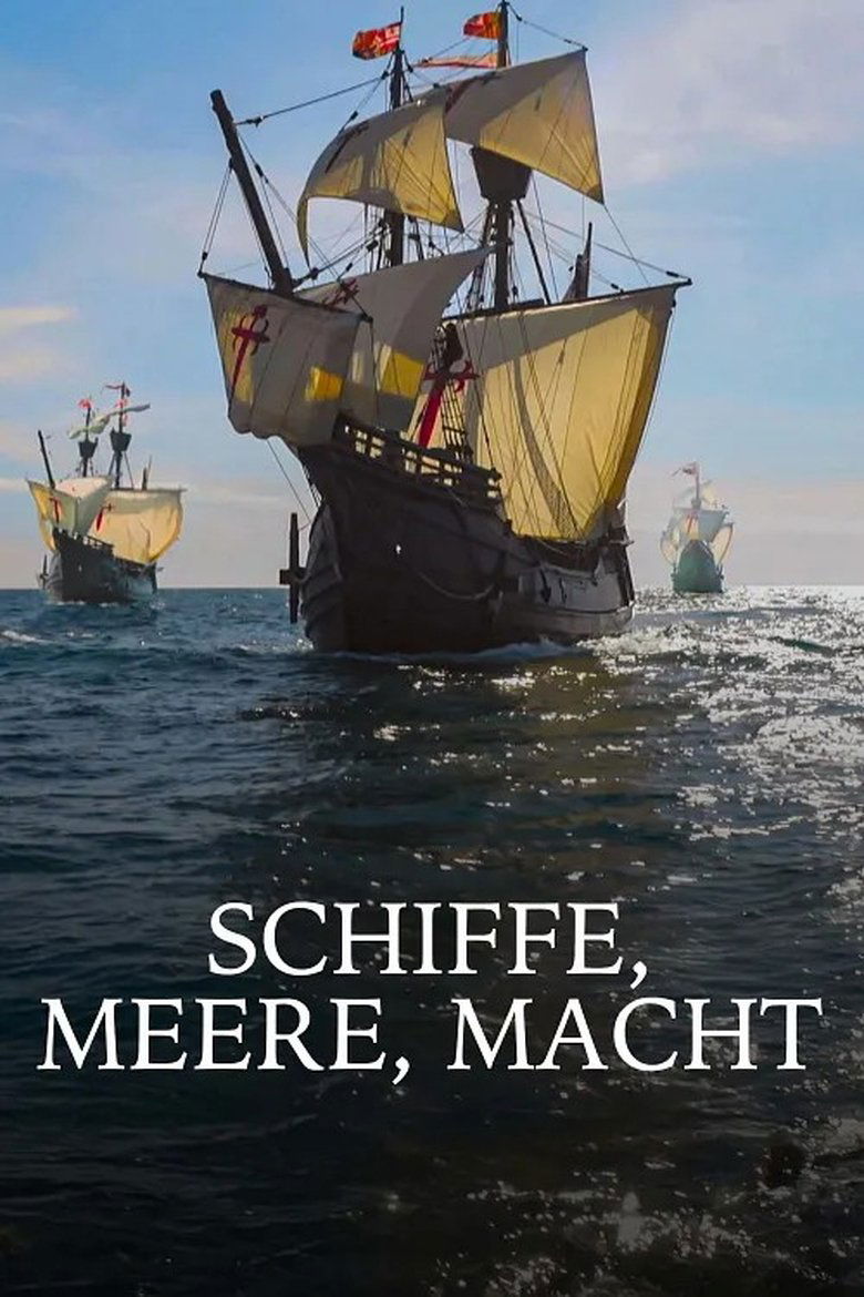 Poster of Ships, seas, power - beginning of globalization