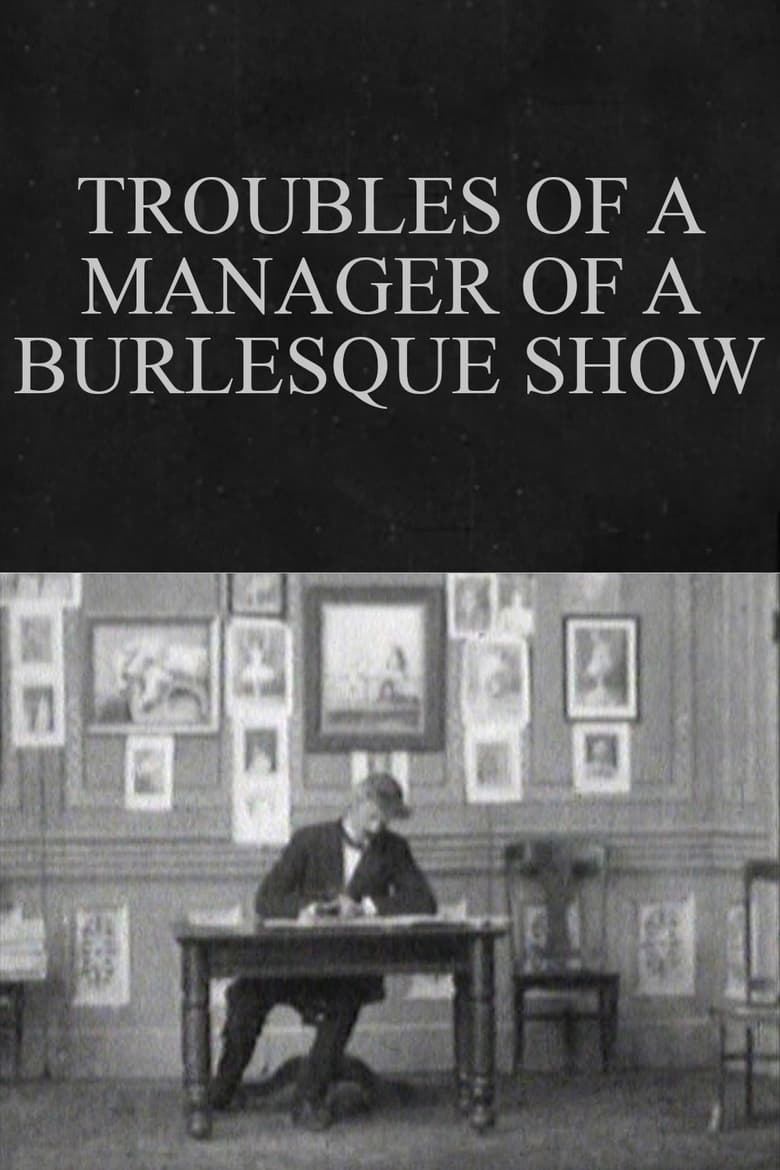 Poster of Troubles of a Manager of a Burlesque Show