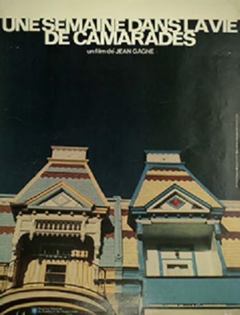 Poster of Une semaine dans la vie de camarades