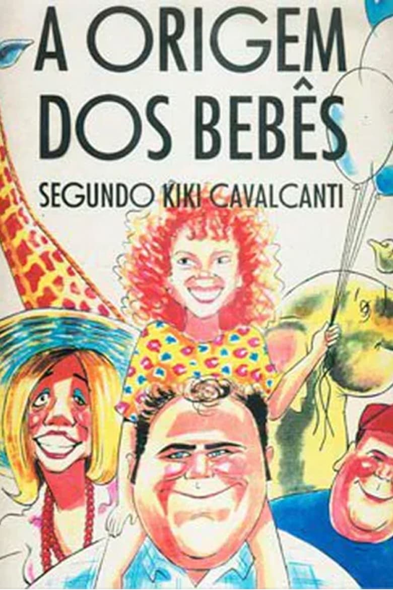 Poster of Babies Origins According to Kiki Cavalcanti