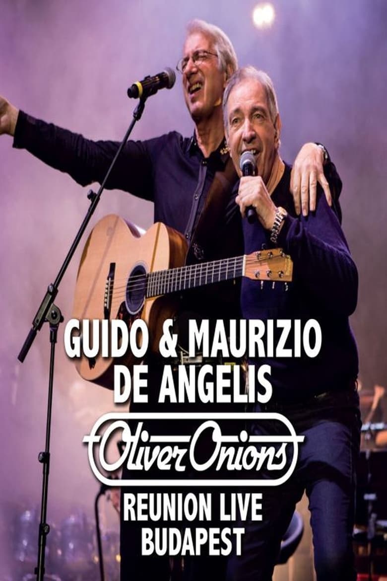 Poster of Oliver Onions: Reunion Live Budapest