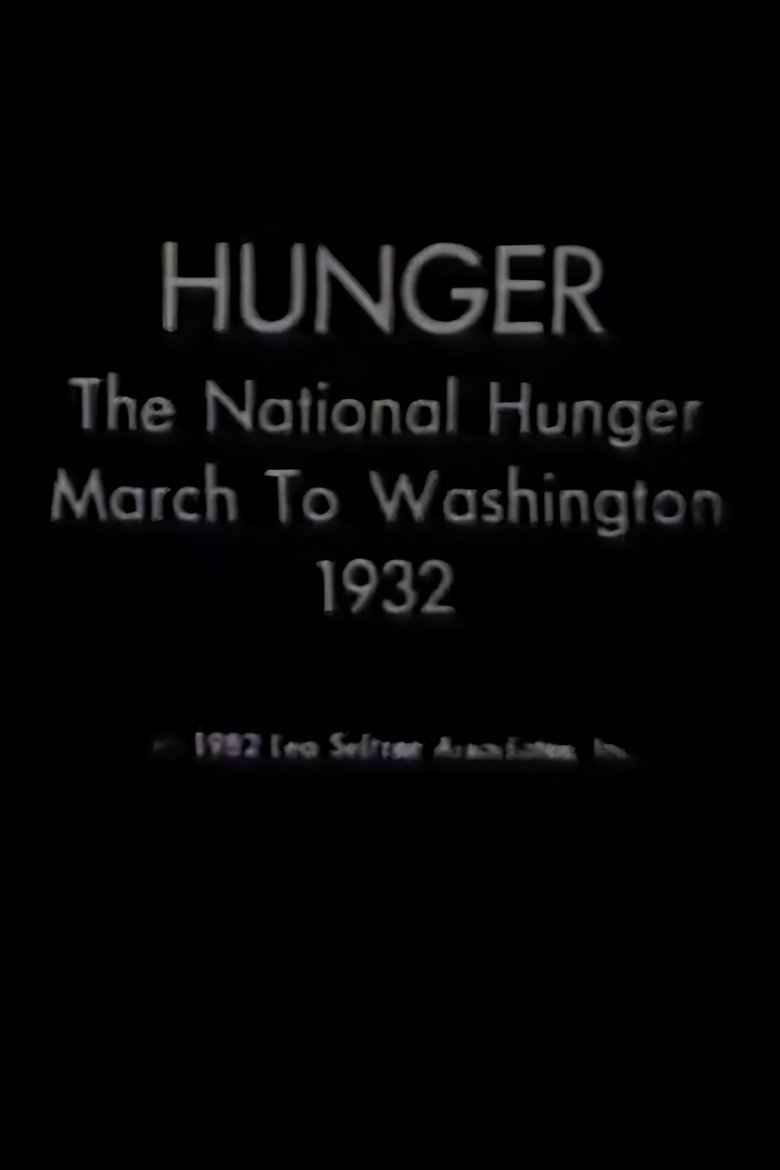 Poster of Hunger: The National Hunger March to Washington, 1932