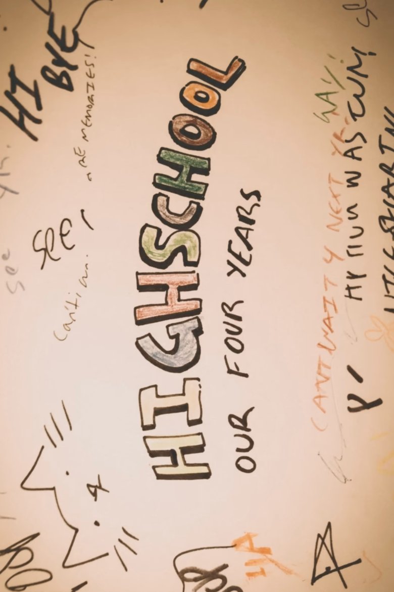 Poster of High School: Our Four Years