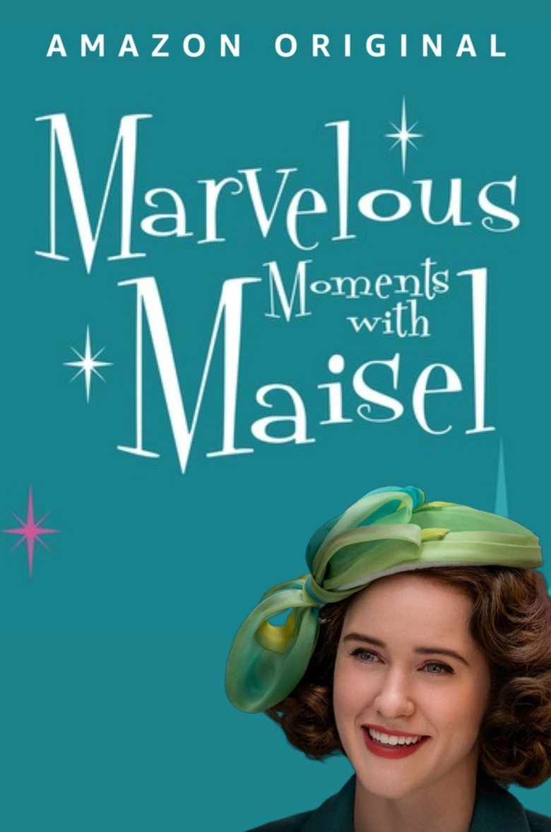 Poster of Marvelous Moments with Maisel