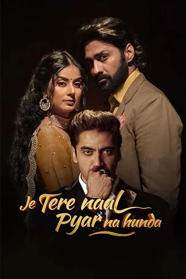 Poster of Je Tere Naal Pyar Na Hunda