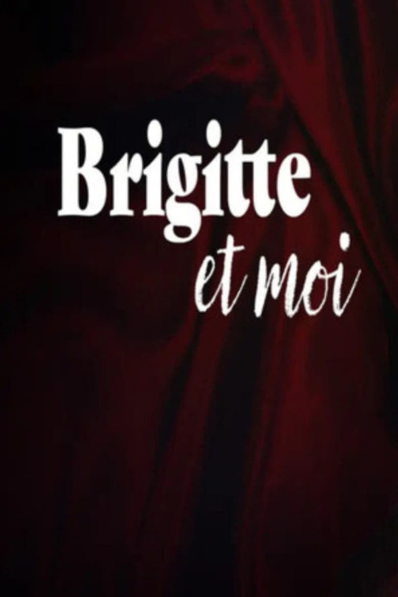 Poster of Brigitte et moi