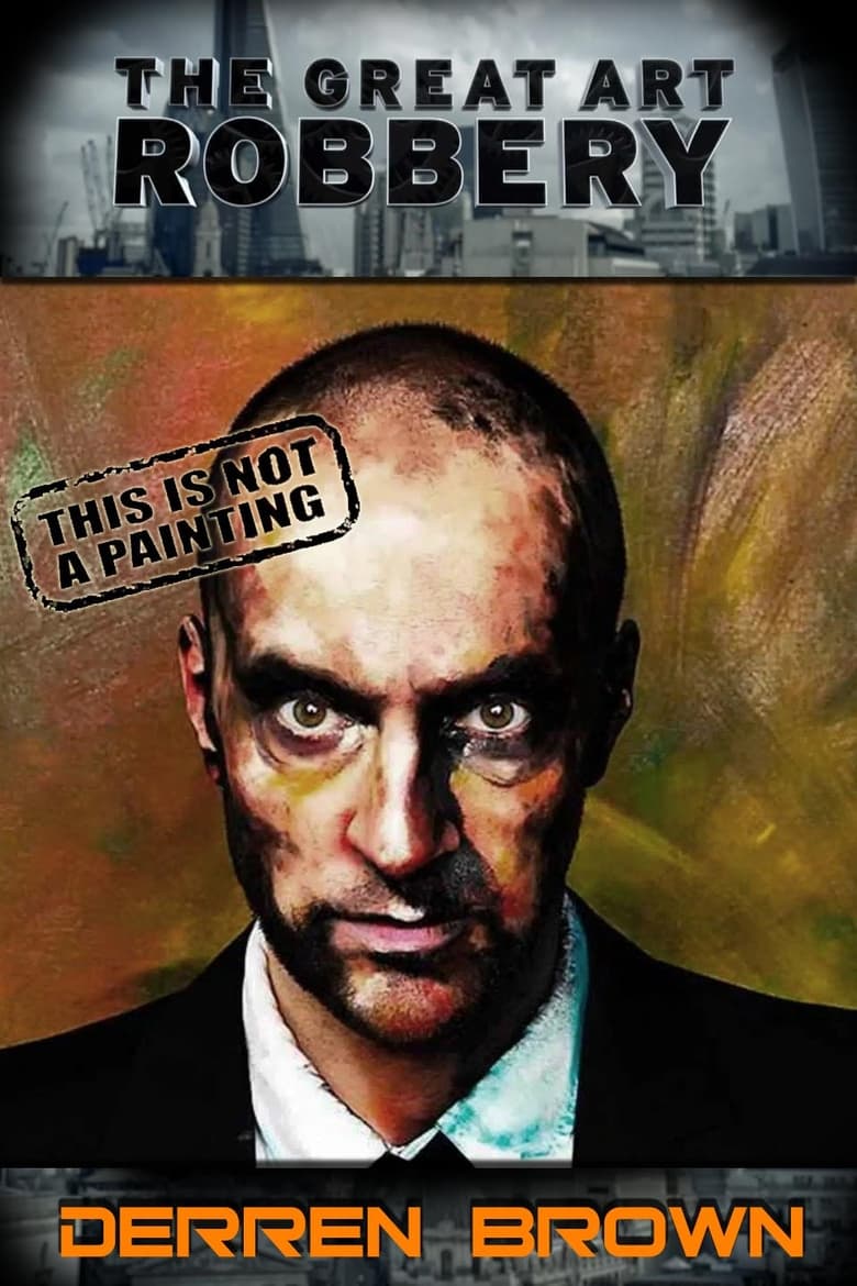 Poster of Derren Brown: The Great Art Robbery