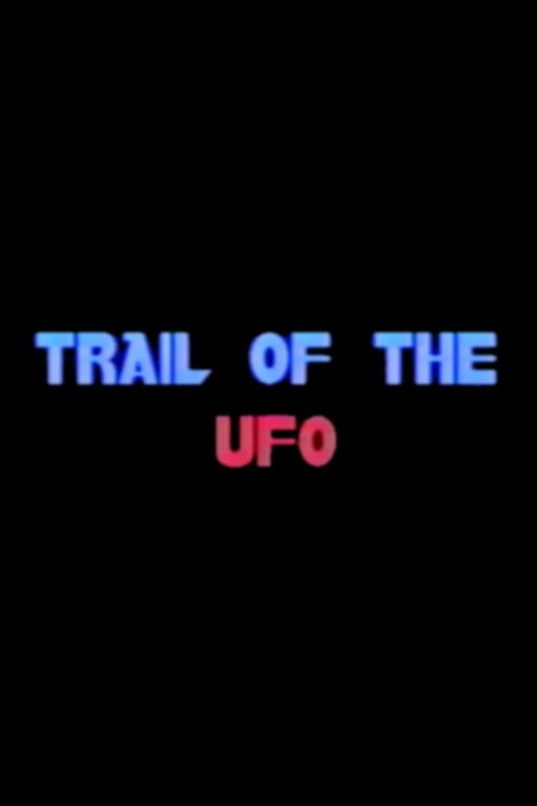 Poster of Trail of the UFO
