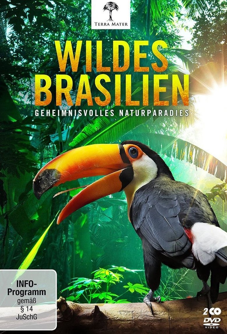 Poster of Cast and Crew in Brazil  A Natural History - Wild Heart (Season 1 - Episode 2) - Wild Heart