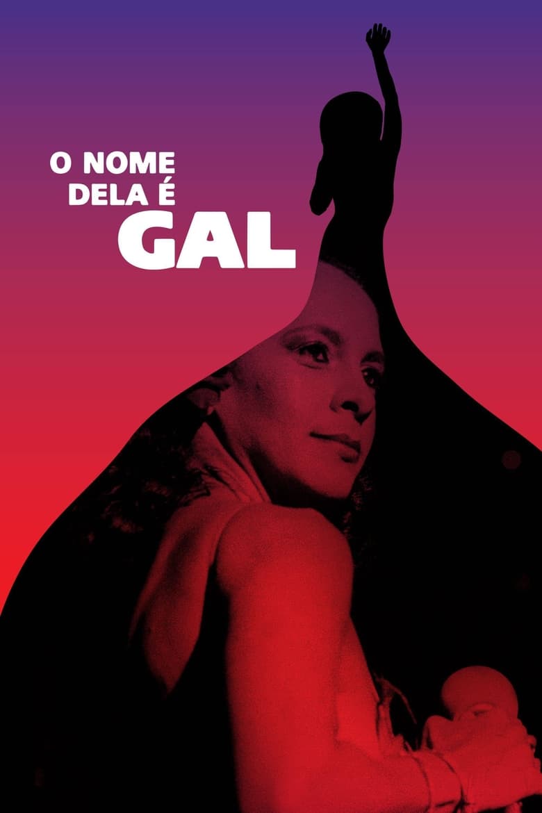 Poster of Episodes in O Nome Dela é Gal - Miniseries - Miniseries