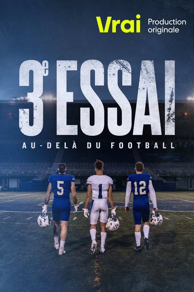 Poster of 3e essai : au-delà du football