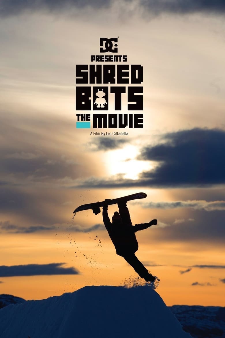 Poster of Shred Bots The Movie