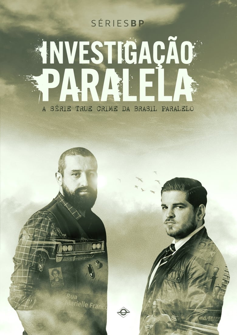 Poster of Episodes in Investigação Paralela - Season 1 - Season 1