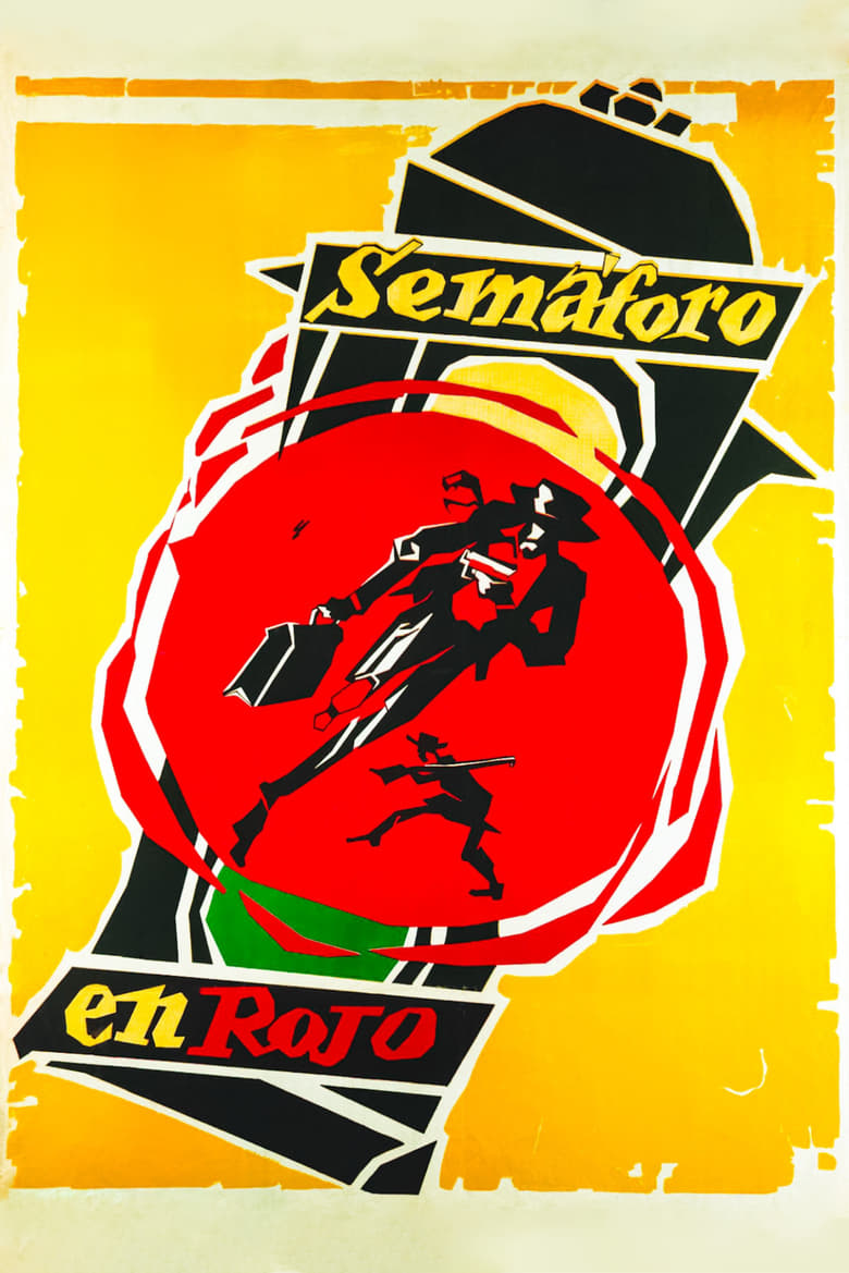 Poster of Semáforo en rojo