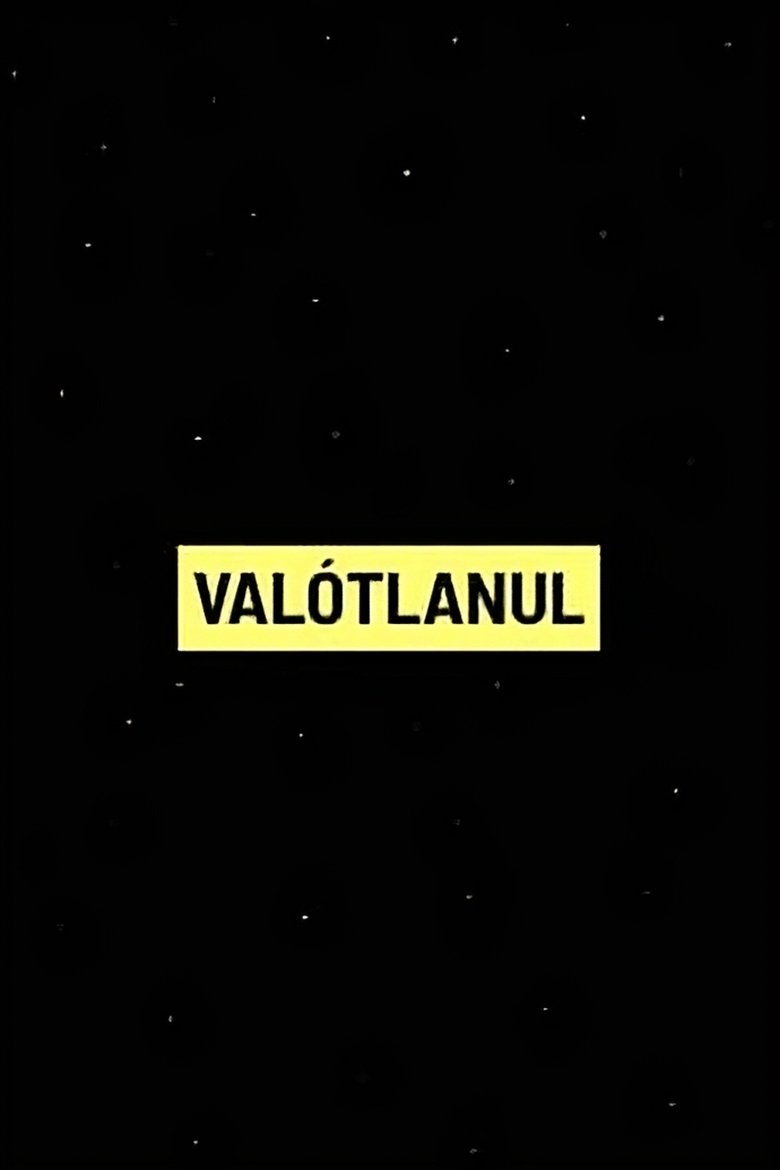 Poster of VALÓTLANUL: Fekete kampányok az Orbán-rendszerben