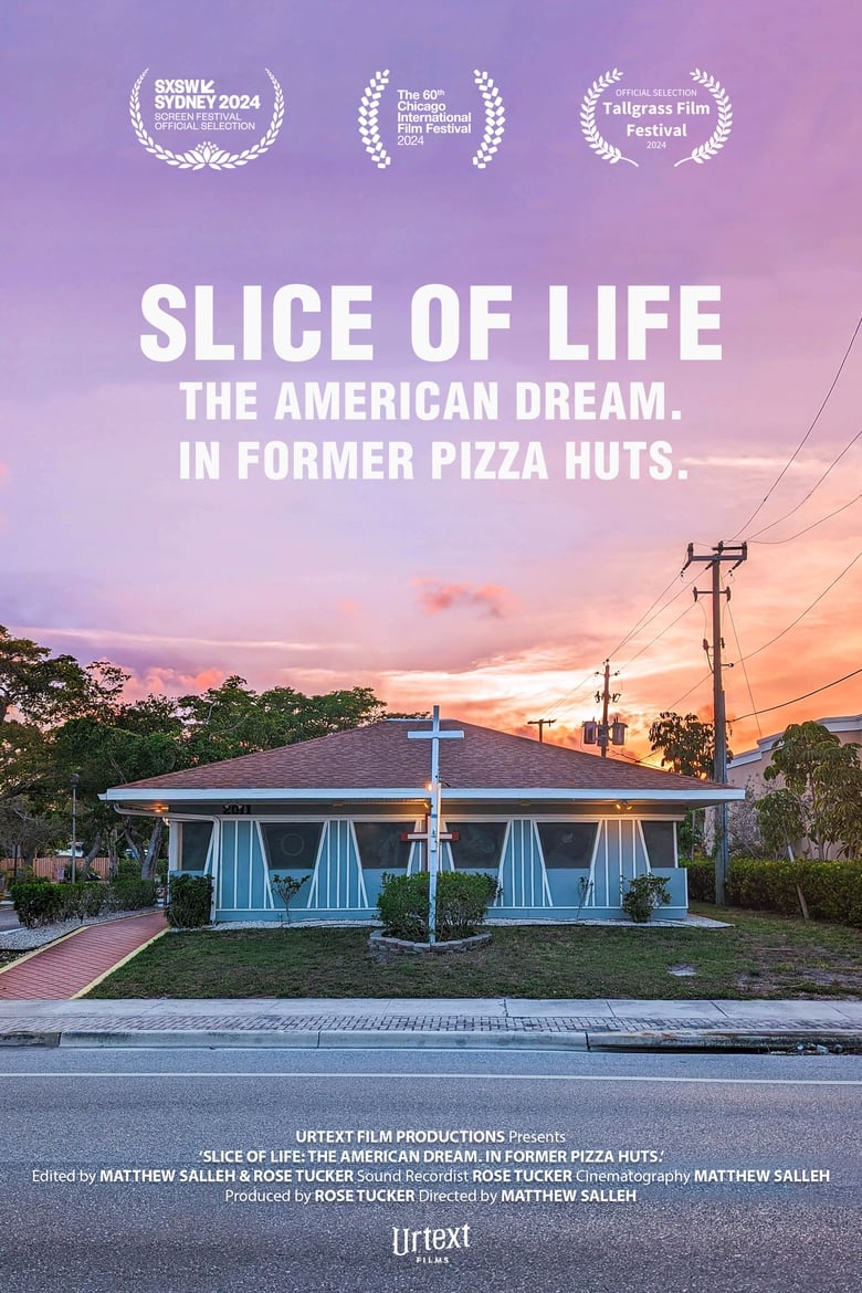 Poster of Slice of Life: The American Dream. In Former Pizza Huts.