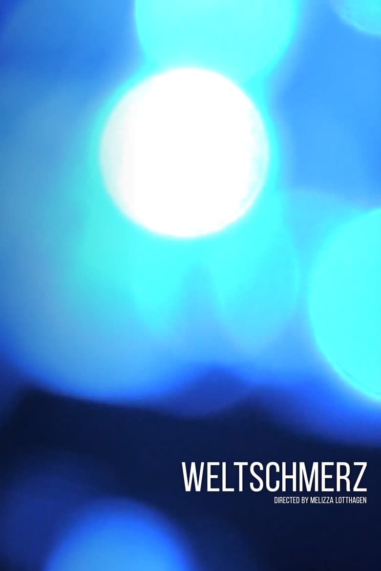 Poster of Weltschmerz