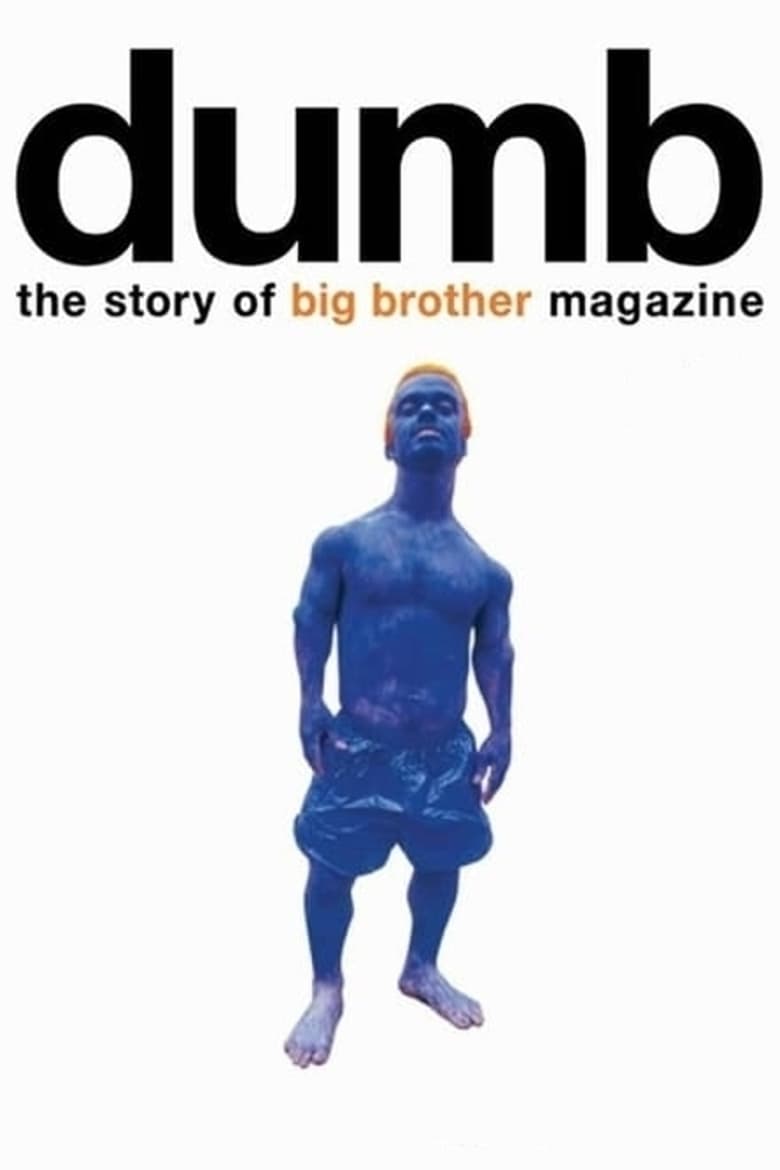 Poster of Dumb: The Story of Big Brother Magazine