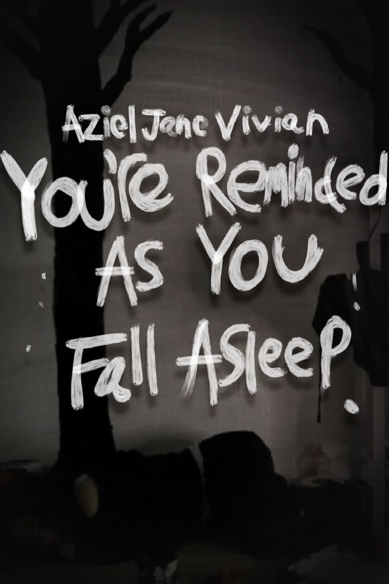 Poster of You're Reminded As You Fall Asleep