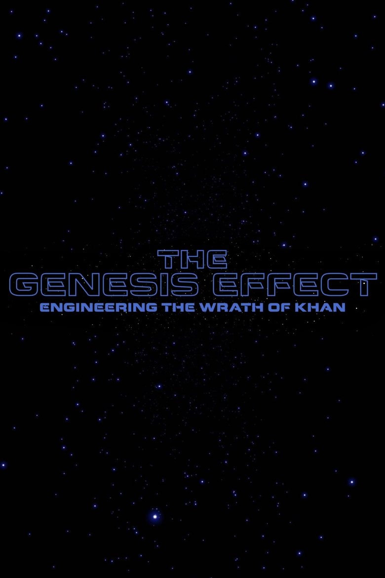 Poster of The Genesis Effect : Engineering the Wrath of Khan