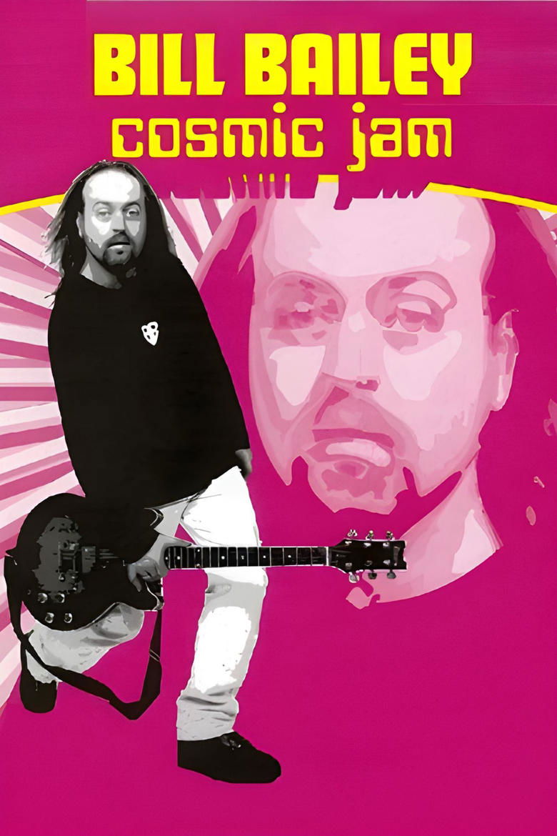 Poster of Bill Bailey: Cosmic Jam