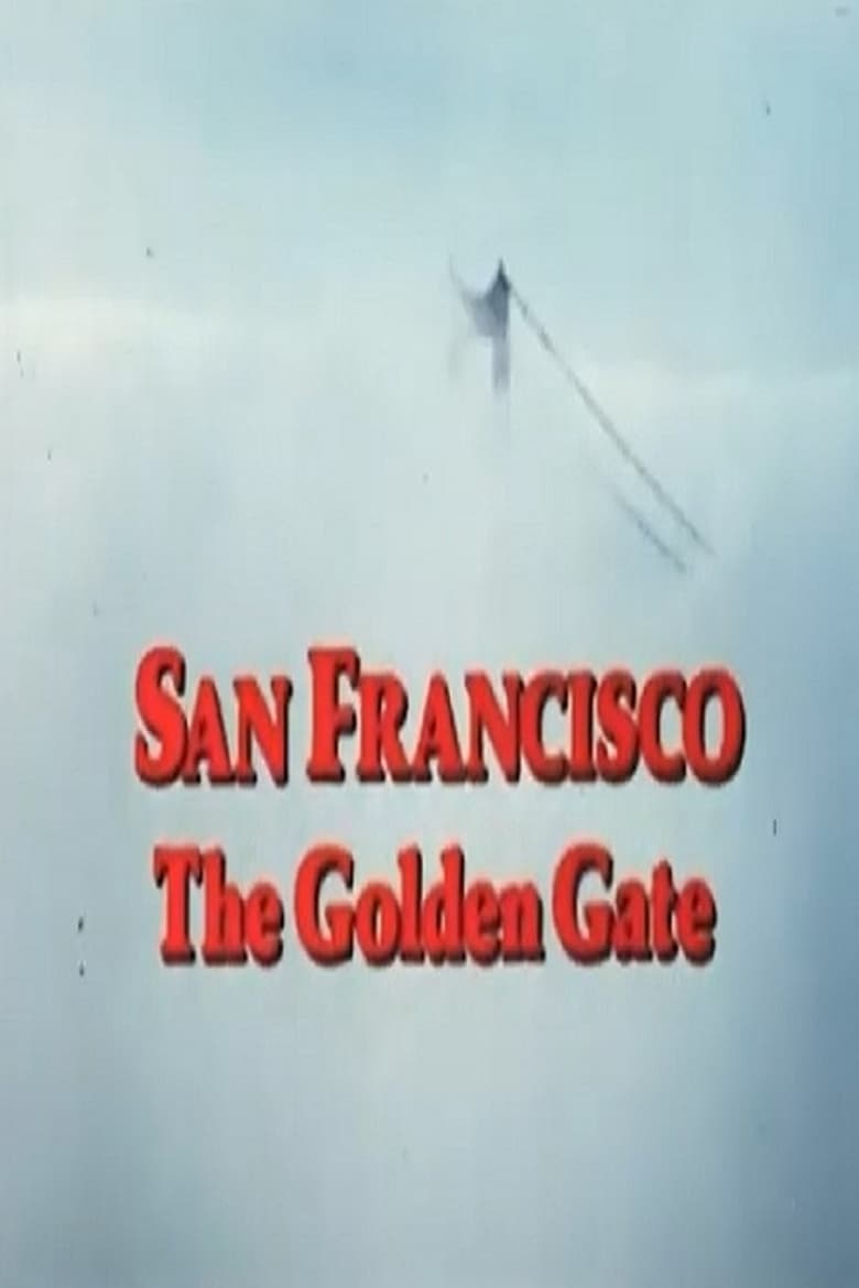 Poster of San Francisco: The Golden Gate