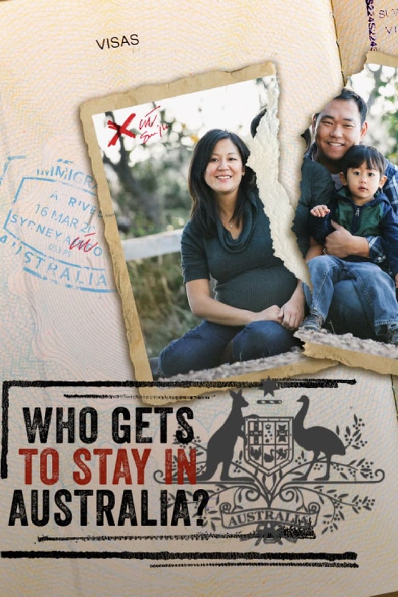 Poster of Who Gets to Stay in Australia?