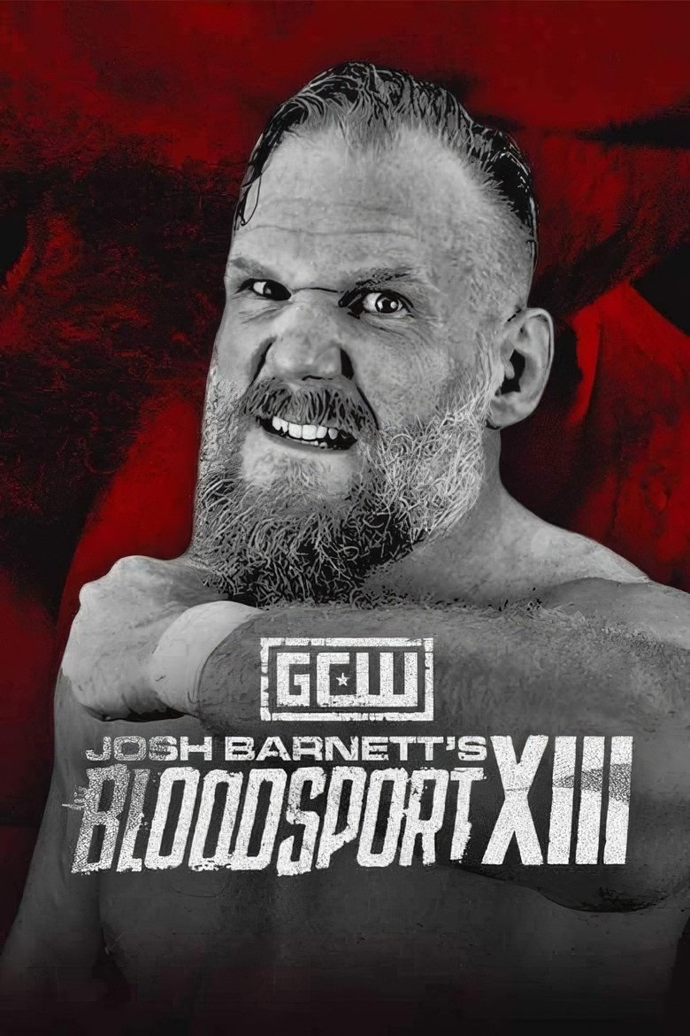 Poster of GCW Josh Barnett’s Bloodsport XIII