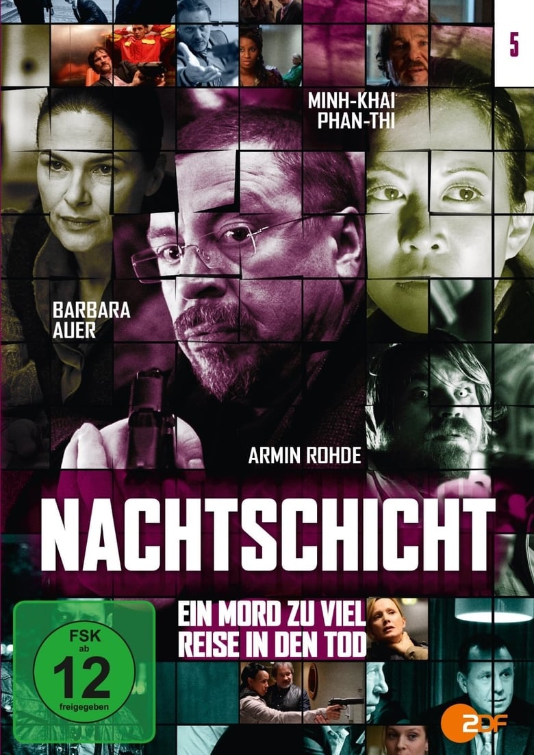 Poster of Cast and Crew in Nachtschicht - Season 1 - Episode 7 - Episode 7