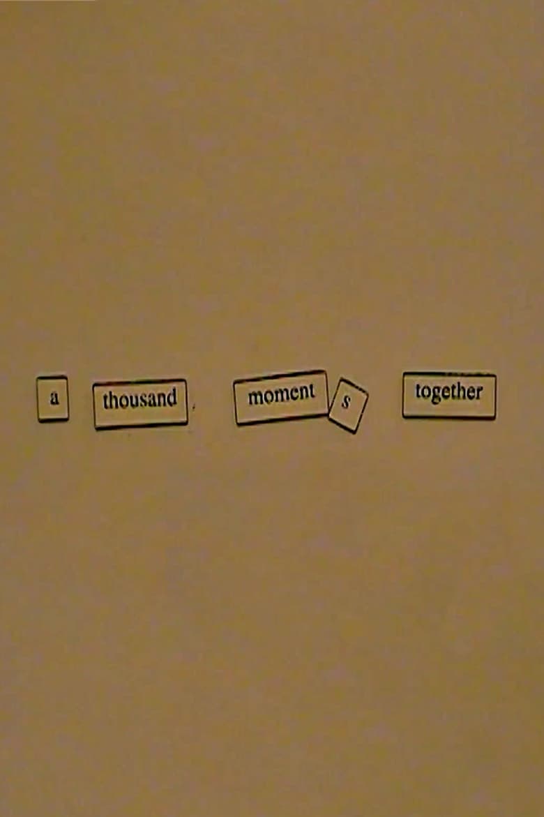 Poster of A Thousand Moments Together