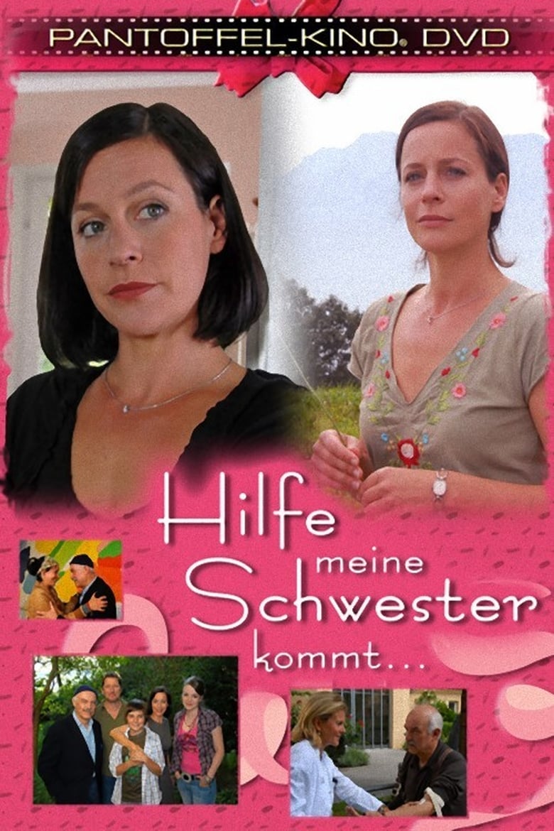 Poster of Hilfe, meine Schwester kommt