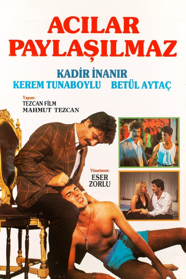 Poster of Acılar Paylaşılmaz