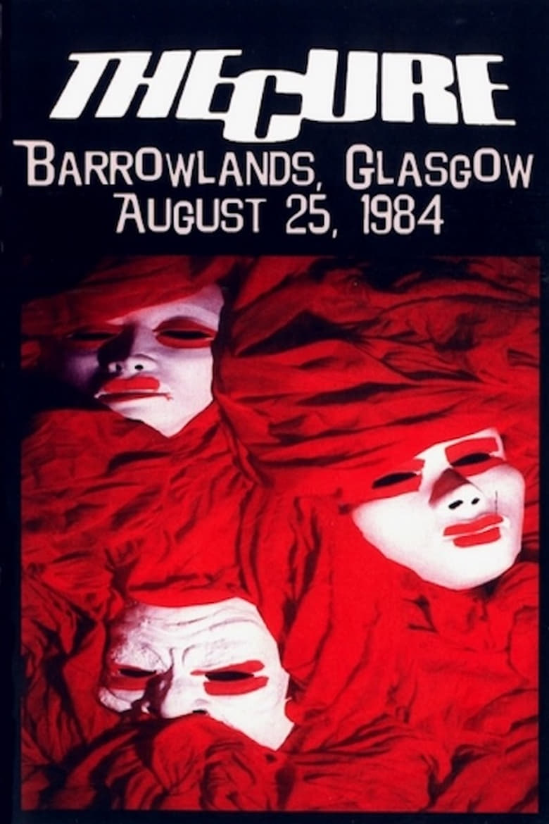 Poster of The Cure - Live At Barrowlands