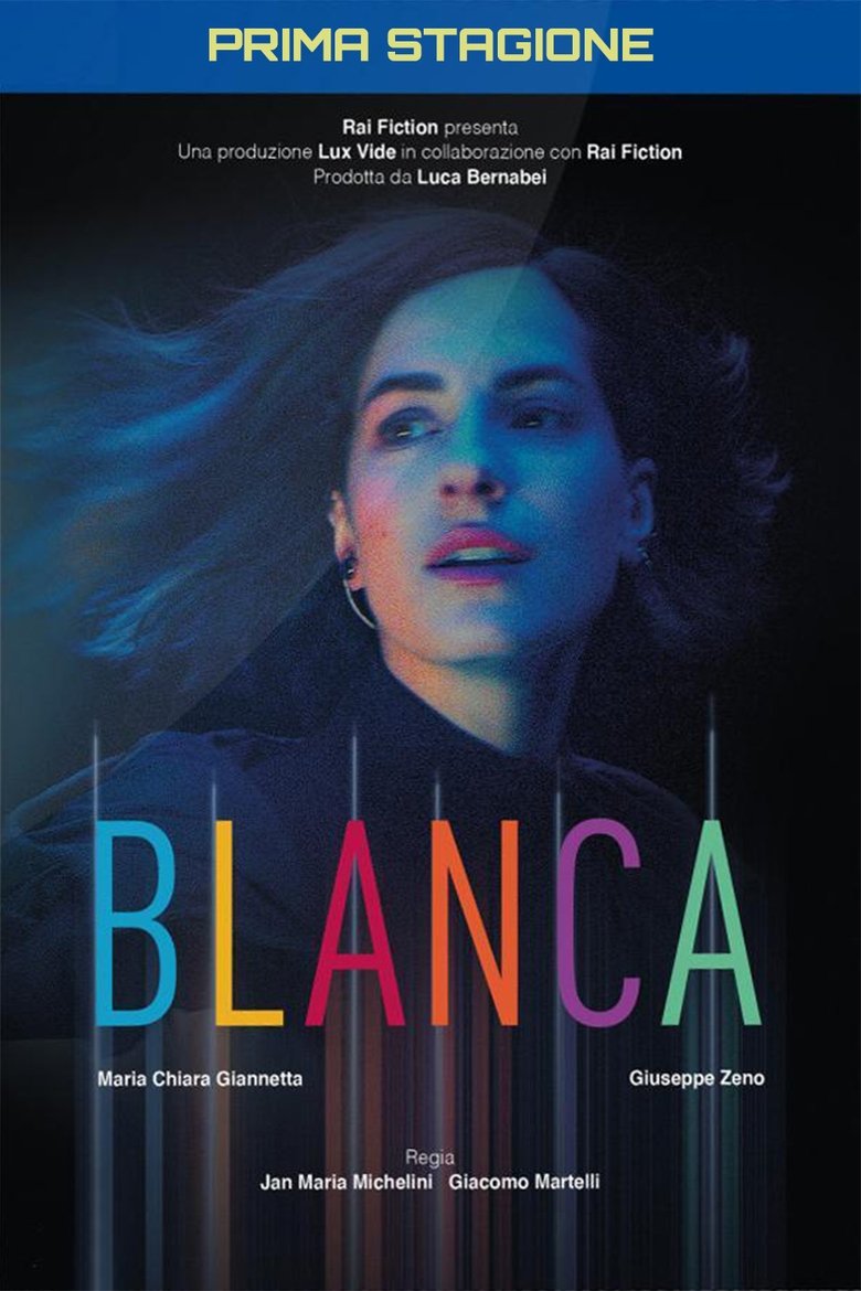 Poster of Episodes in Blanca - Season 1 - Season 1