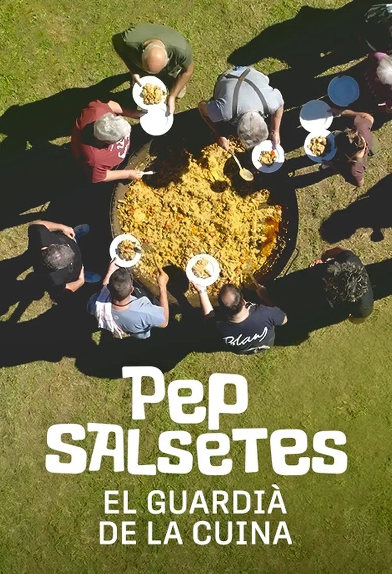 Poster of Pep Salsetes, el guardià de la cuina