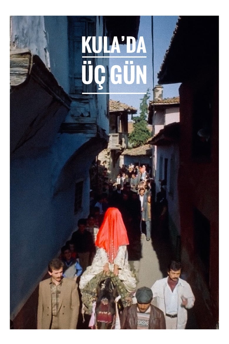 Poster of Kula'da Üç Gün