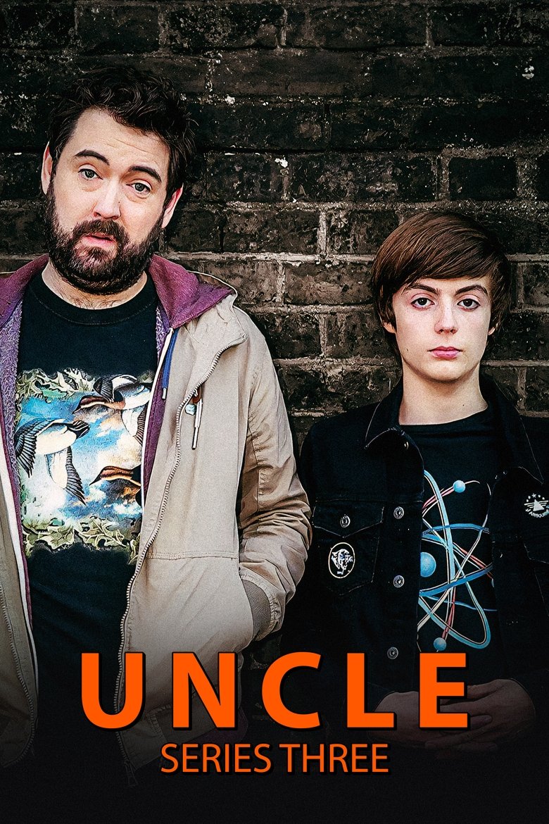 Poster of Episodes in Uncle - Series 3 - Series 3