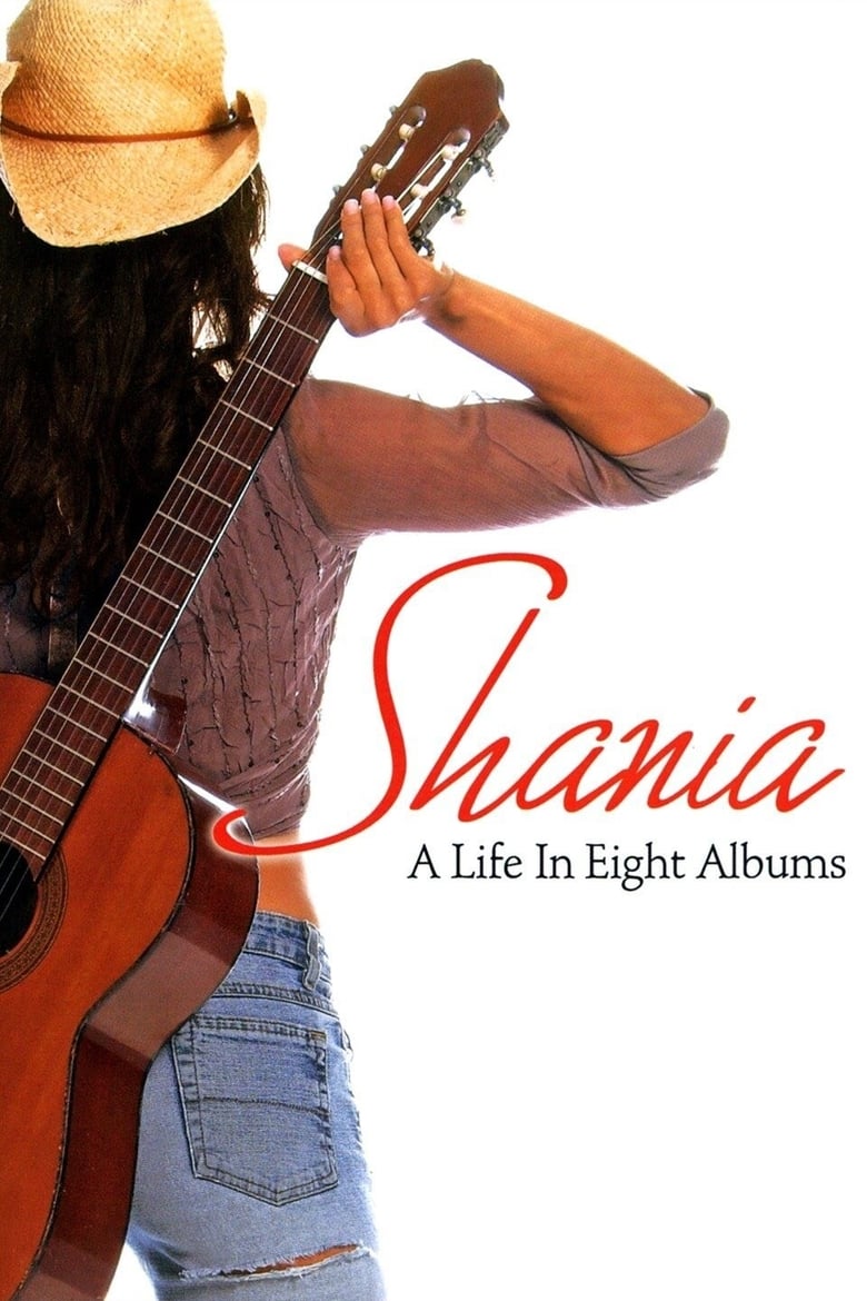 Poster of Shania A Life in Eight Albums