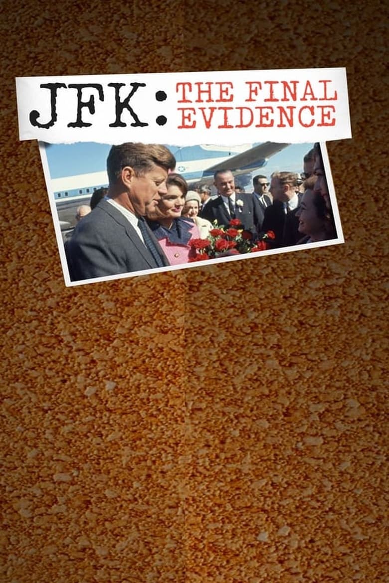 Poster of Episodes in JFK  The Final Evidence - Season 1 - Season 1