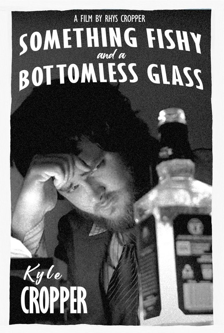 Poster of Something Fishy and a Bottomless Glass
