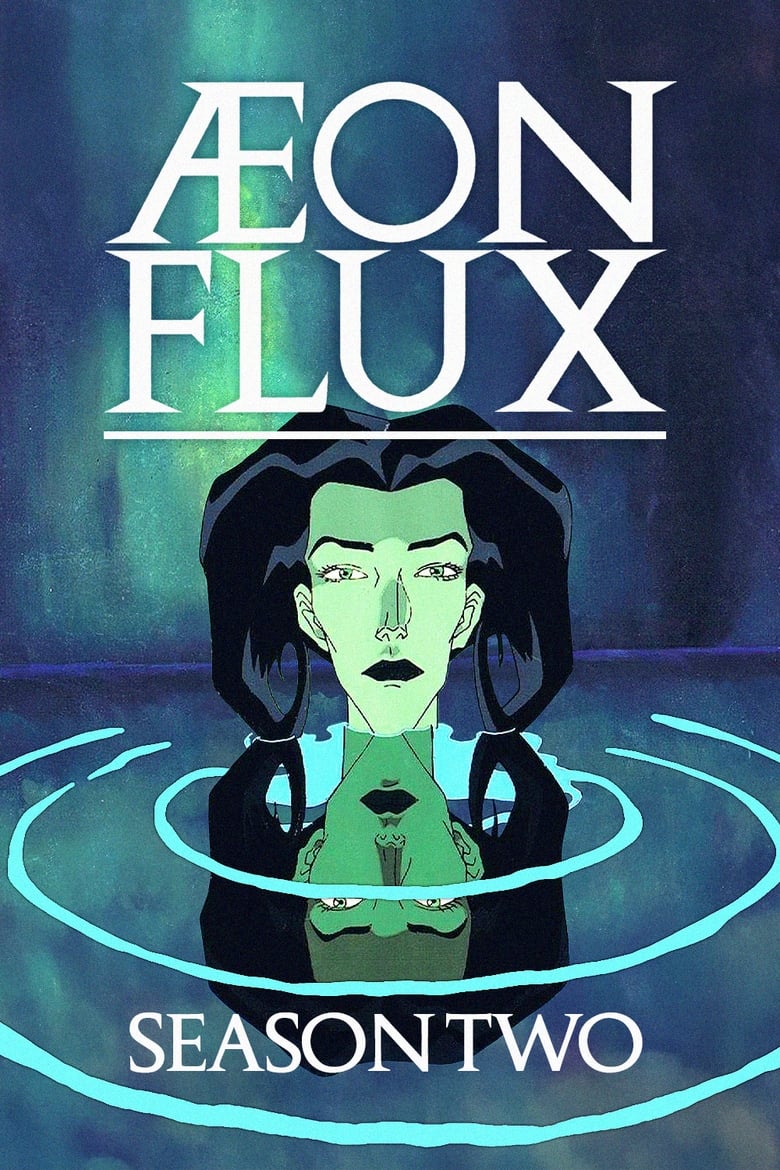 Poster of Cast and Crew in Æon Flux - Season 2 - Episode 5 - War