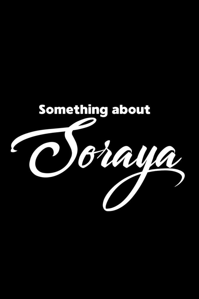 Poster of Something about Soraya