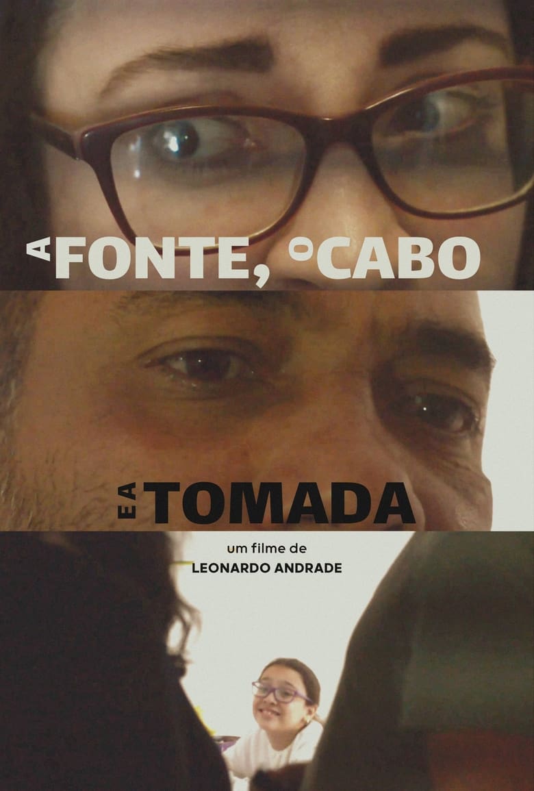 Poster of A Fonte, o Cabo e a Tomada