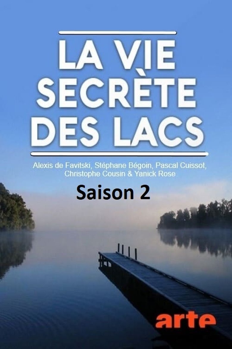 Poster of Episodes in Secret Life Of Lakes - Season 2 - Season 2